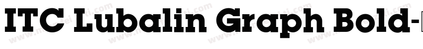 ITC Lubalin Graph Bold字体转换
